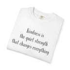 Kindness is Quiet Strength T-Shirt | Empowering Olive Tee | Mental Health Awareness Gift | Positive Affirmation Shirt
